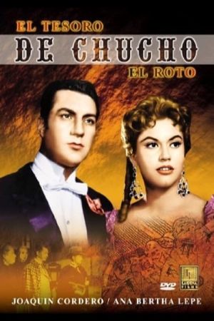 El tesoro de Chucho el Roto's poster