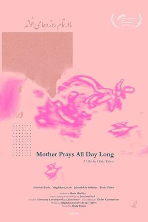 Mother Prays All Day Long's poster