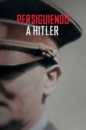 Hunting Hitler: The Final Chapter's poster