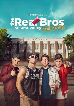 The Real Bros of Simi Valley: The Movie's poster