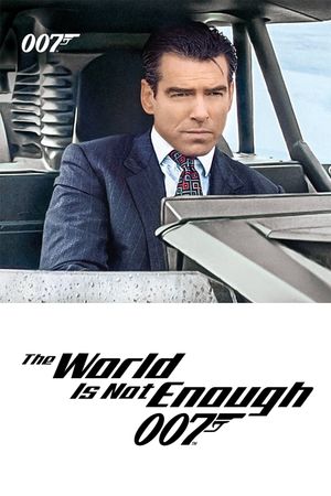 The World Is Not Enough's poster