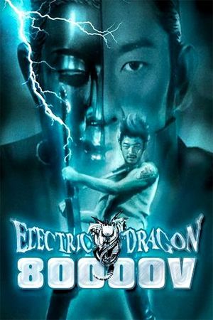 Electric Dragon 80.000 V's poster