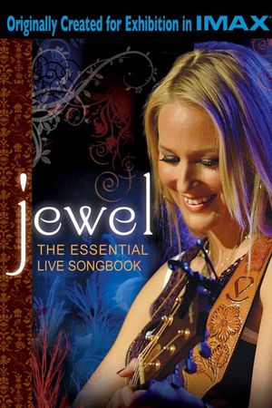 Jewel - The Essential Live Songbook: Live at Rialto Theatre's poster