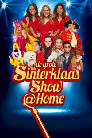 De Grote Sinterklaasshow @Home's poster