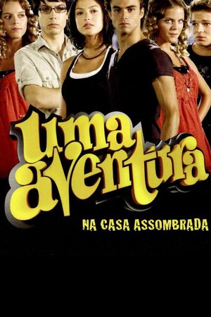 Uma Aventura na Casa Assombrada's poster