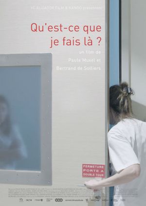 Qu'est-ce que je fais là?'s poster