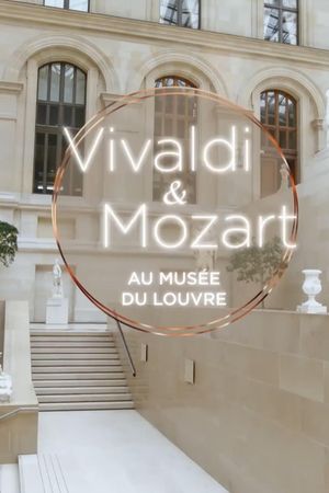 Vivaldi and Mozart in the Cour Marly -  An evening at the Musée du Louvre's poster