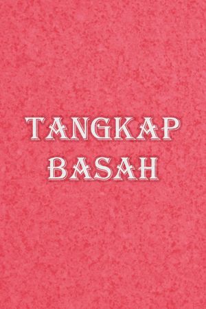 Tangkap Basah's poster