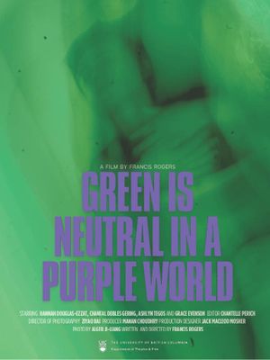 Green is Neutral in a Purple World's poster