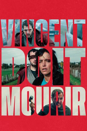 Vincent Must Die's poster