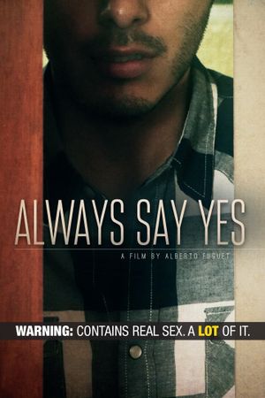 Always Say Yes's poster
