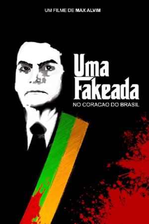 Bolsonaro e Adélio - Uma Fakeada no Coração do Brasil's poster