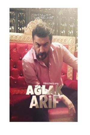 Ağlak Arif's poster