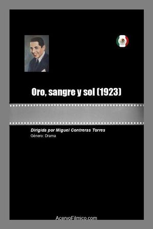 Oro, sangre y sol's poster