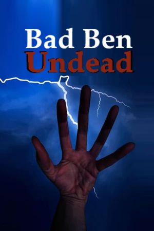 Bad Ben: Undead's poster