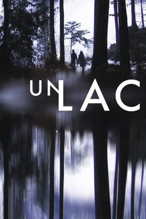 Un lac's poster