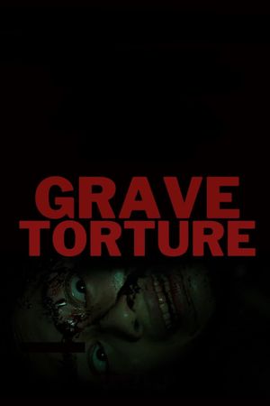 Grave Torture's poster