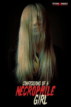 Confessions of a Necrophile Girl's poster