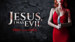 Jesus I Was Evil's poster