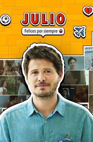 Julio, felices por siempre's poster