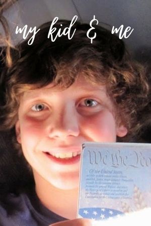 My Kid And Me's poster