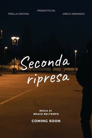 Seconda ripresa's poster