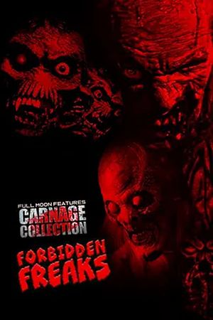 Carnage Collection: Forbidden Freaks's poster image