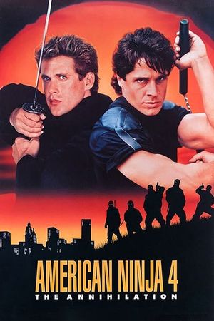 American Ninja 4: The Annihilation's poster