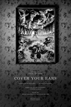 Cover Your Ears's poster