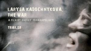 Larysa Kadochnikova. The War's poster