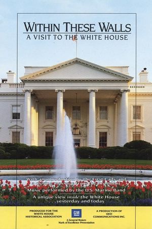 Within These Walls: A Tour of the White House's poster image