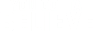 You Gotta Believe's poster