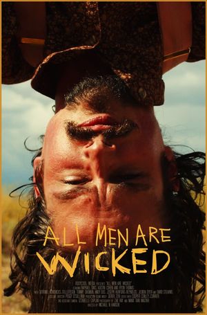 All Men Are Wicked's poster image