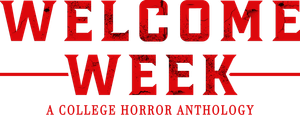 Welcome Week: A College Horror Anthology's poster