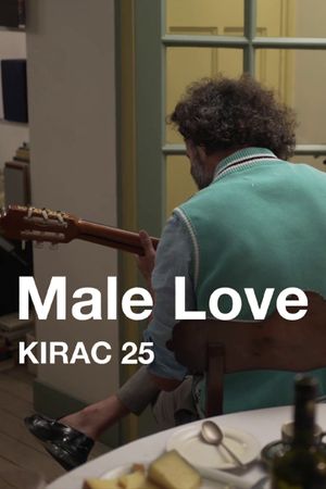 KIRAC 25: Male Love's poster