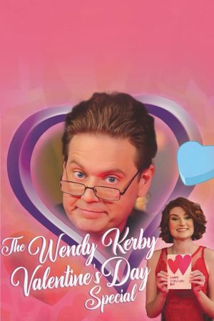 The Wendy Kerby Valentine’s Day Special's poster