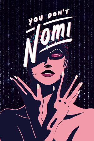 You Don't Nomi's poster