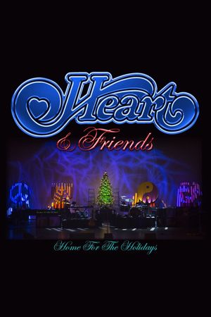 Heart and Friends: Home For The Holidays's poster