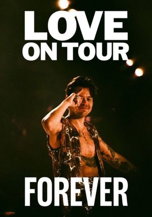 Love On Tour Forever's poster