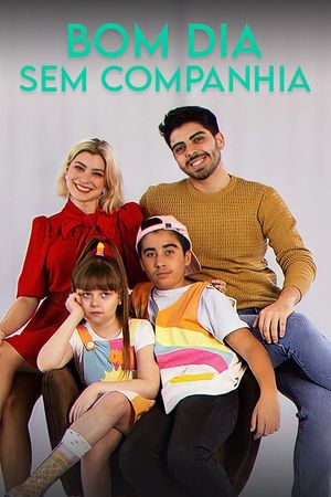 Bom Dia Sem Companhia's poster