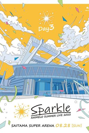 Animelo Summer Live 2022 -Sparkle- DAY3's poster