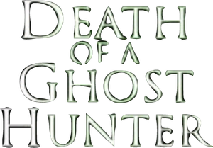 Death of a Ghost Hunter's poster