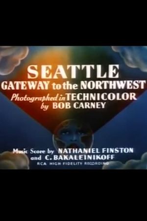 Seattle: Gateway to the Northwest's poster