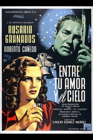 Entre tu amor y el cielo's poster