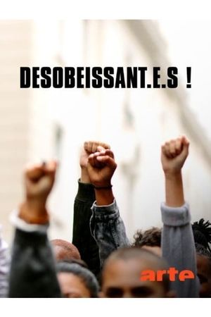 Désobéissant.e.s!'s poster