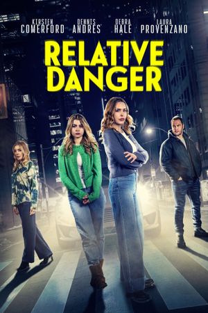 Relative Danger's poster