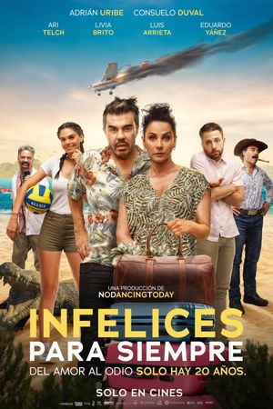Infelices para Siempre's poster
