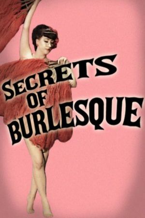 Secrets Of Burlesque's poster