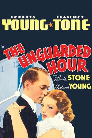 The Unguarded Hour's poster