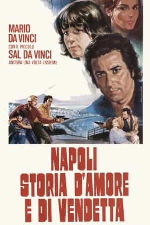 Napoli storia d'amore e di vendetta's poster